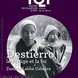 Destierro, le vertige et la foi