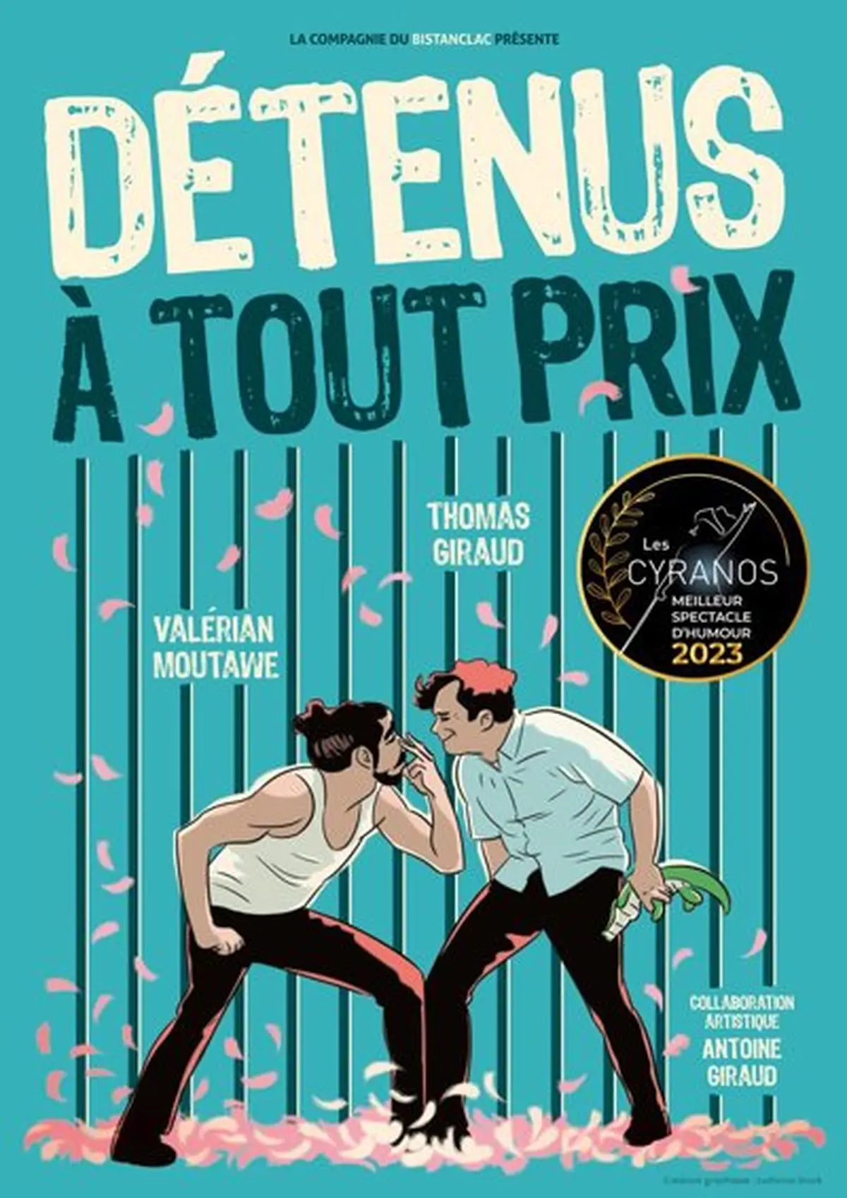 Détenus à tout prix