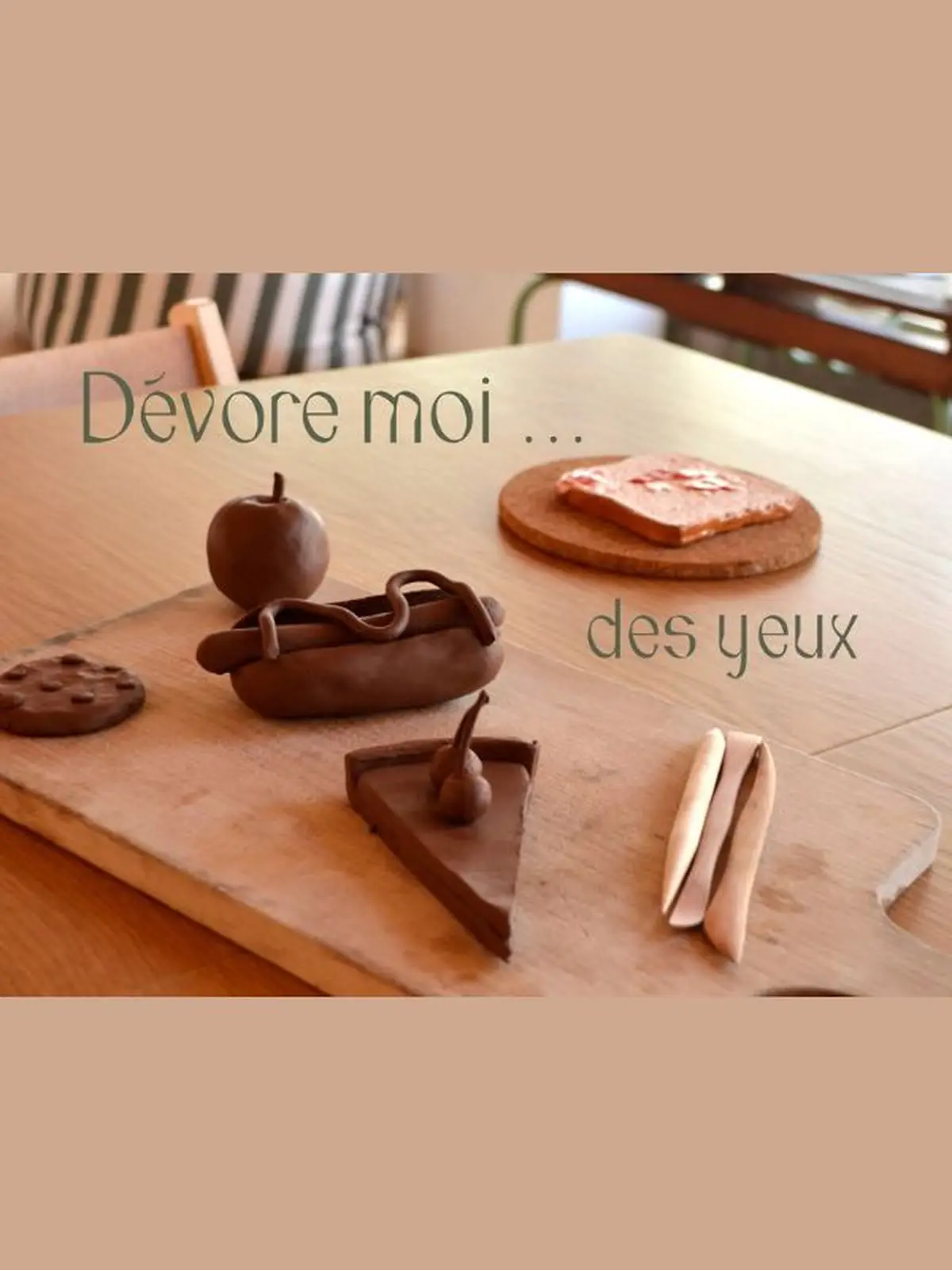 Dévore-moi ... des yeux