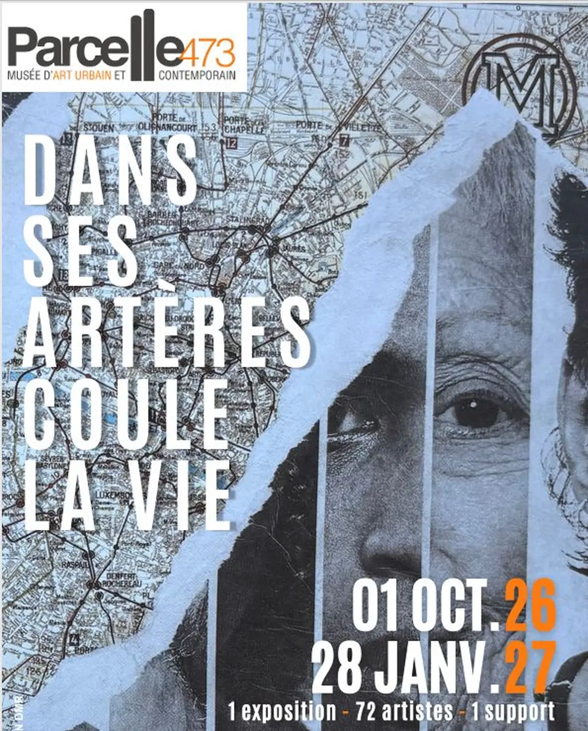 Montpellier : Dans ses artères coule la vie - Nouvelle expo à Parcelle473