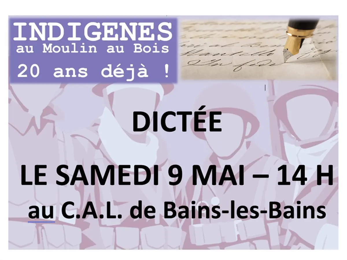Dictée - Indigènes au Moulin-au-Bois, 20 ans déjà !