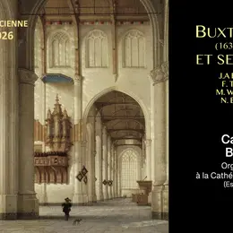Dietrich Buxtehude (1637 -1707) et ses amis