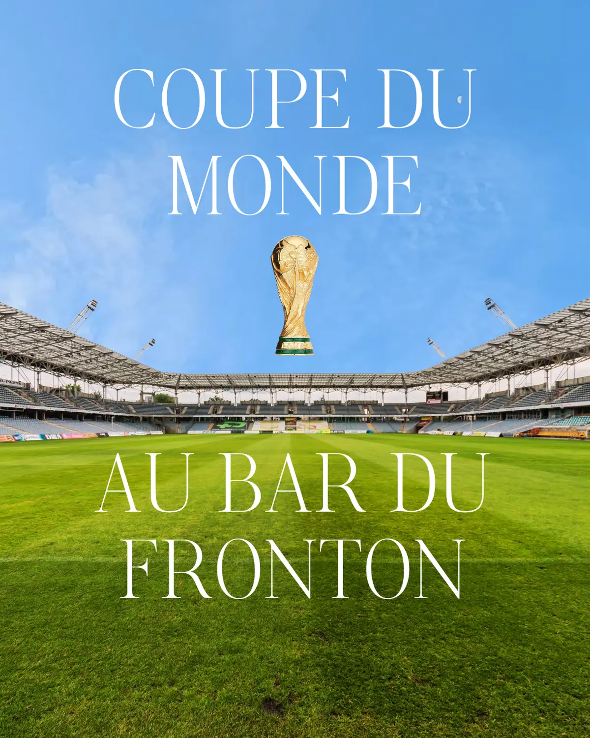 Diffusion de la Coupe du monde - Bar du Fronton