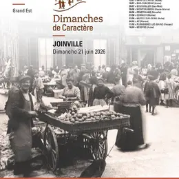 Dimanche de caractère : VG  Entre 1900 et 1920 : Commerces Joinville à la belle époque