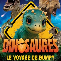 Dinosaures : Le voyage de Bumpy®, l'exposition-spectacle à Albi