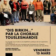 “Dis Birkin…” par la chorale Touslesmardis | Bar de L’Autre Lieu