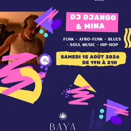 DJ DJANGO & MINA au BAYA CAPBRETON