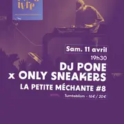 DJ Pone x La Petite Méchante #8