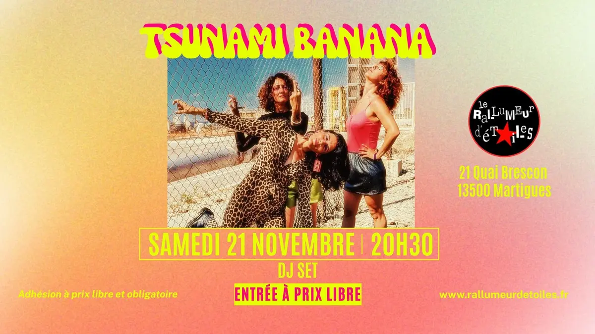 DJ set TSUNAMI BANANA