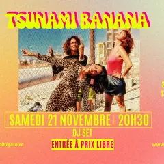 DJ set TSUNAMI BANANA