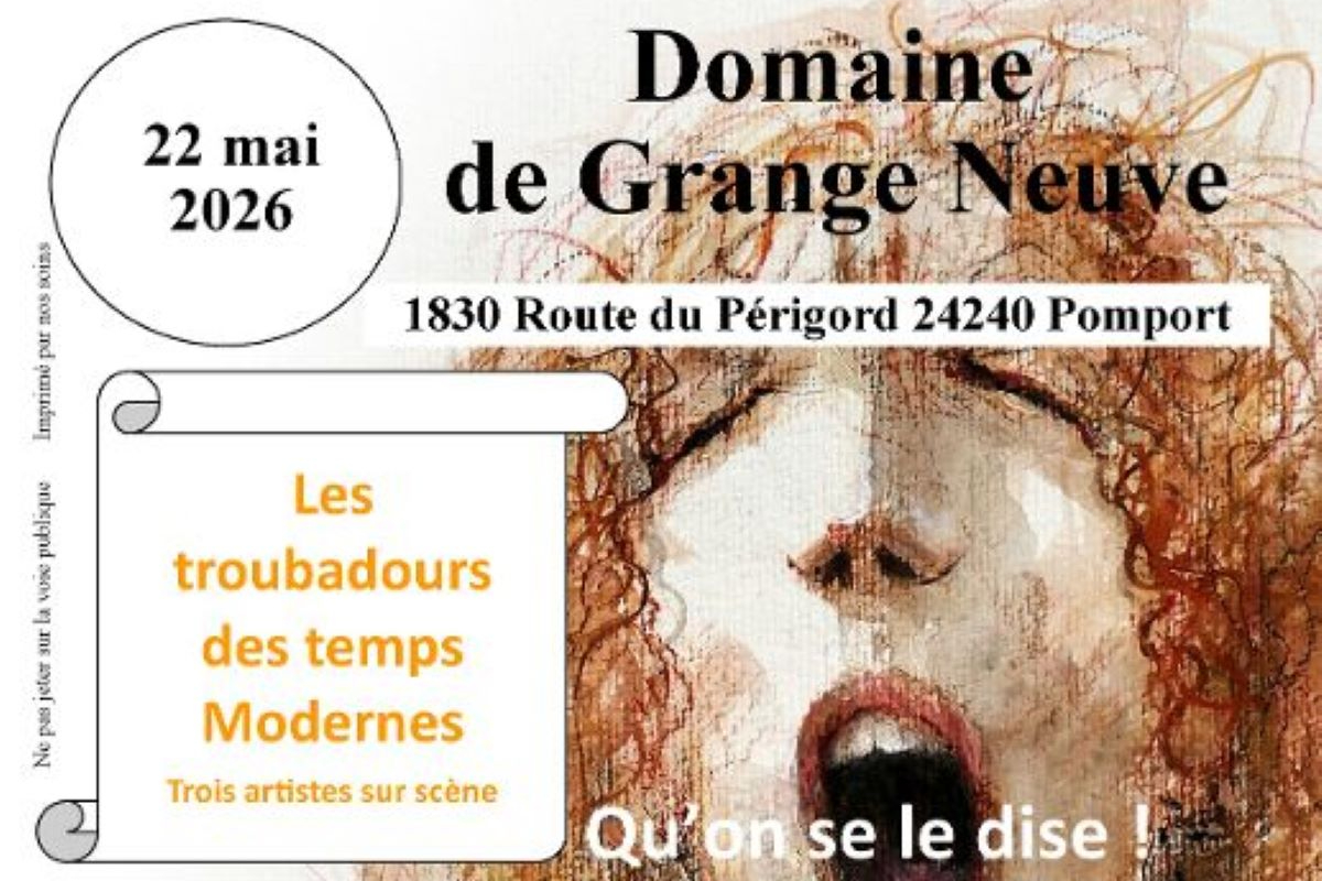 Domaine de Grange Neuve | Les troubadours des temps modernes