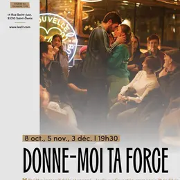 Donne-moi ta force