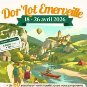 Dor'Lot Emerveille : Neufs jours pour (re) tomber amoureux du Lot