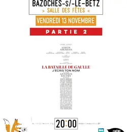 Du cinéma dans mon village : “La Bataille de Gaulle - Partie 2”
