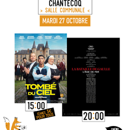 Du cinéma dans mon village : Tombé du ciel & “La Bataille de Gaulle - L’âge de fer”