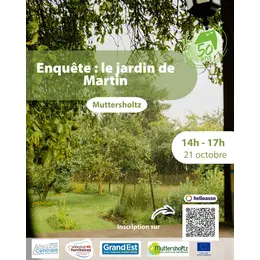 Enquête : le jardin de Martin