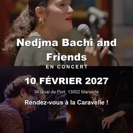 Nedjma Bachi and Friends en concert à La Caravelle
