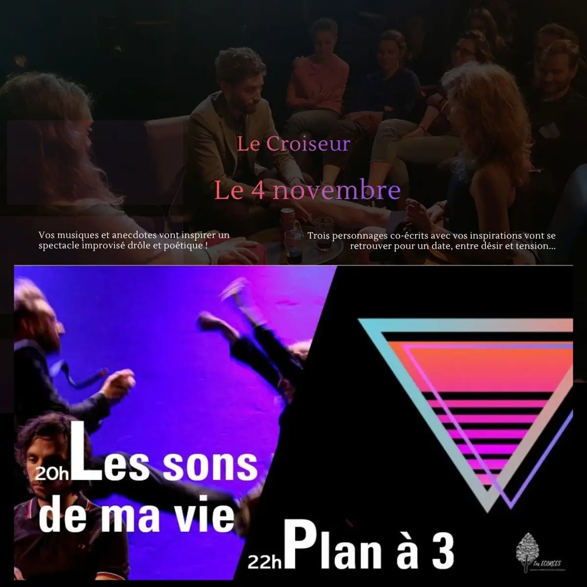 Double soirée spectacles : Les sons de ma vie et Plan à 3