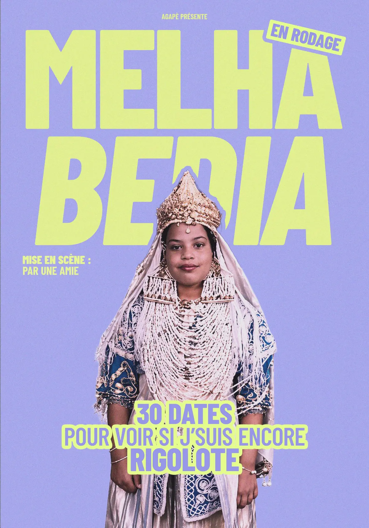 Melha Bedia - 30 dates pour voir si j’suis encore rigolote