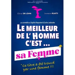 Le meilleur de l'homme c'est... Sa femme