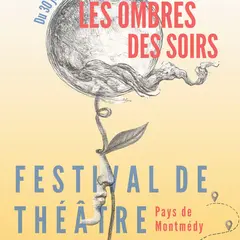 Festival de théâtre itinérant Les Ombres des Soirs 