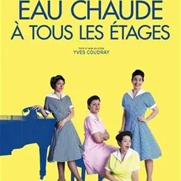 Eau Chaude à Tous les Étages