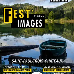 7ème Edition Fest'Image - Saint Paul Trois Châteaux
