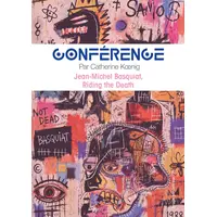 CONFÉRENCE -  Jean Michel Basquiat, Riding the death &copy; DR