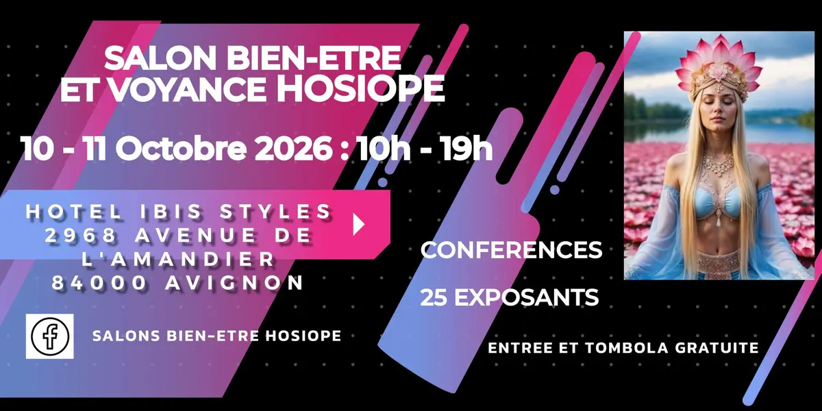 Salon Bien-Etre et de la Voyance HOSIOPE 2ème édition