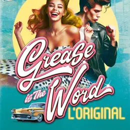 Grease Is The Word