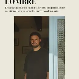 Echange autour du métier d'artiste: Lombre/GUIHOME
