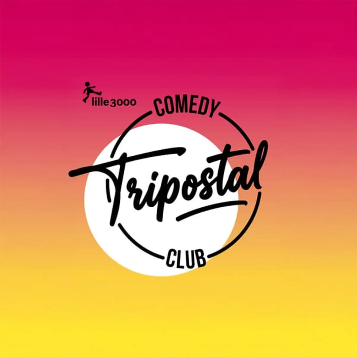 Éclats du rire × Le Tripostal Comedy Club