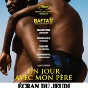 Ecran du jeudi : Un jour avec mon père