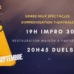 Soirée 2 spectacles - Théâtre d'improvisation