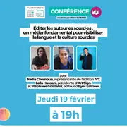 Éditer les auteur·es sourd·es : un métier fondamental pour visibiliser la langue et la culture sourdes