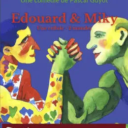 Edouard et Miky