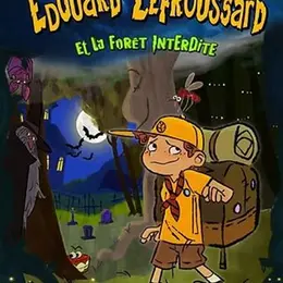 Edouard Lefroussard et la forêt interdite
