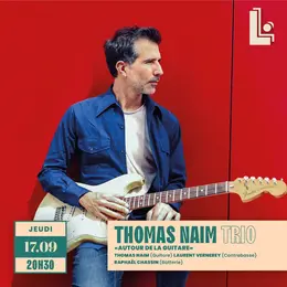 Thomas Naim trio