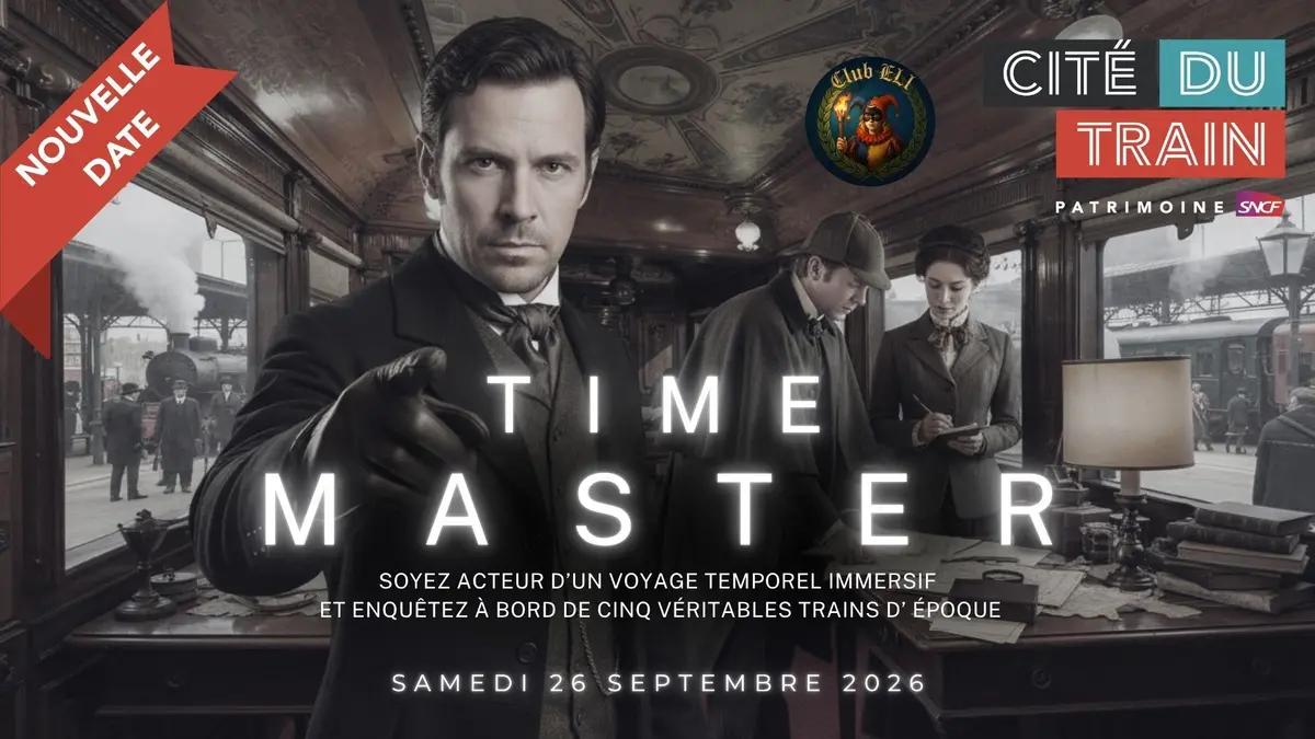 Time Master, la nouvelle murder party de la Cité du Train