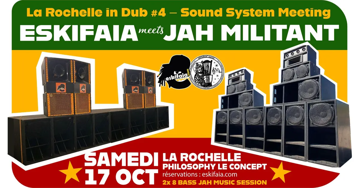 La Rochelle in Dub #4 – Eskifaia meets Jah Militant Soud System