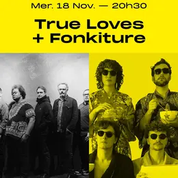 True Loves + Fonkiture