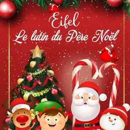 Eifel, le lutin du Père Noël