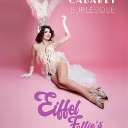 Eiffel Follie's : Cabaret Burlesque