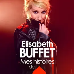 Elisabeth Buffet dans Mes histoires de coeur