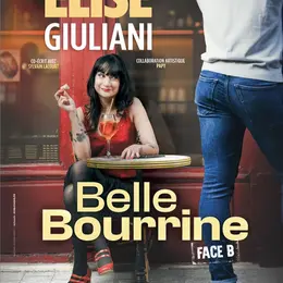 Elise Giuliani dans Belle bourrine - Face B