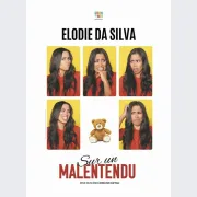 Elodie Da Silva : Sur un Malentendu