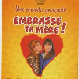 Embrasse ta mère