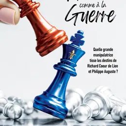 En Amour comme à la Guerre