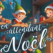 En attendant Noël