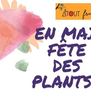 En Mai, Fête Des Plants !